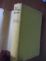 Hitler Speaks. A Series of Political Conversations with Adolf Hitler on his Real Aims