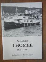 &Aring;ngfartyget Thom&eacute;e 1875 - 1981