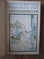 Kr&oslash;niker fra Garnisonsbyen