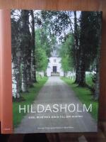 Hildasholm : Axel Munthes g&aring;va till sin hustru