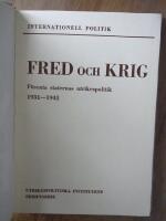  Fred och krig : F&ouml;renta staternas utrikespolitik 1931-1941. F&ouml;renta staternas vita bok.