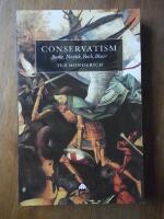 Conservatism. Burke, Nozick, Bush, Blair?