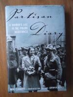 Partisan diary - a womans life in the italian resistance