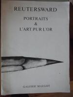 Reutersward. Portraits & L'Art Pur L'Or