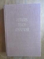 Hitlers Tischgespräche im Führerhauptquartier 1941-42