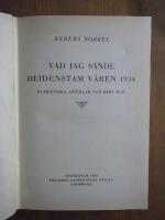 Vad jag s&auml;nde Heidenstam V&aring;ren 1934, Sveriges folk, vakna, vakna! mm, mm.