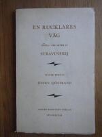 En rucklares v&auml;g. Opera i tre akter