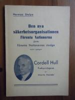 Den nya s&auml;kerhetsorganisationen F&ouml;renta Nationerna j&auml;mte F&ouml;renta Nationernas Stadga