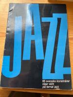 Jazz : 66 svenska konstn&auml;rer visar verk p&aring; temat jazz