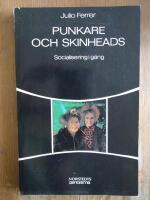Punkare och skinheads : socialisering i g&auml;ng