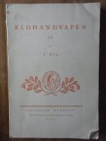 Eldhandvapen II