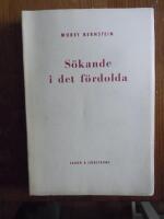S&ouml;kande i det f&ouml;rdolda.Det m&auml;rkliga fallet Bridey Murphy