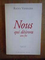 Nous qui d&eacute;sirons sans fin
