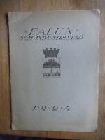 Falun som industristad. Falu Stads industriella f&ouml;ruts&auml;ttningar