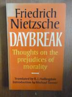Daybreak. Thoughts on the prejudices of morality