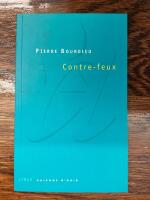 Contre-feux : propos pour servir &agrave; la r&eacute;sistance contre l'invasion n&eacute;o-lib&eacute;rale