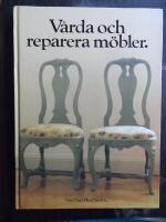 V&aring;rda o.Reparera m&ouml;bler