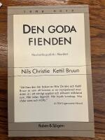 Den goda fienden : narkotikapolitik i Norden