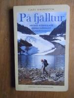 P&aring; fj&auml;lltur : Abisko, Kebnekaise, Stora sj&ouml;fallet : turbeskrivningar