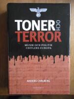 Toner och terror : musik och politik i Hitlers Europa