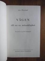 V&auml;gen till en ny m&auml;nsklighet. En fysisk och psykisk livsf&ouml;rnyelse