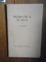 &Ouml;rebro f&ouml;r 50 &aring;r sedan