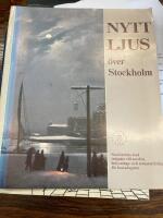 Nytt ljus &ouml;ver Stockholm. Stockholm stad inbjuder till nordisk belysnings- och armaturt&auml;vling f&ouml;r bostadsgator