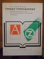Typiskt typografiskt : erfarenheter och synpunkter mellan manus och tryck