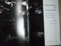 The House on the Kling. The Bangkok Home and Asian Art Collection of James Thompson