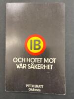 IB och hotet mot v&aring;r s&auml;kerhet