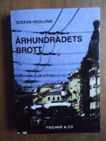 &Aring;rhundradets brott : historien om hur Jeltsins m&auml;n plundrade Ryssland
