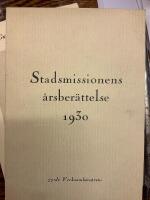 Stadsmissionens &aring;rsber&auml;ttelse samt Skytteholm en herrg&aring;rds historia