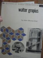 Masters of World Architecture: Walter Gropius, Antonio Gaudi & Frank Lloyd Wright