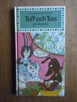 Tuff och Tuss p&aring; &auml;ventyr