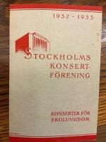Stockholms Konsertf&ouml;rening. Konsertf&ouml;reningens konserter f&ouml;r skolungdom 1932 - 1933. Program samt artikeln 2Varf&ouml;r beh&ouml;va vi musik och Den moderna orkestern