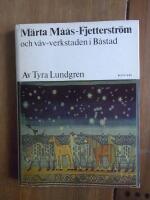M&auml;rta M&aring;ns-Fjetterstr&ouml;m och v&auml;v-verkstaden i B&aring;stad