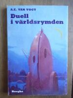 Duell i v&auml;rldsrymden.Galaxiderna anfaller!