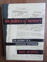 The politics of memory - the journey of a Holocaust historian