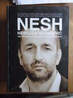 NESH : Nebojsa Novakovic - den officiella biografin