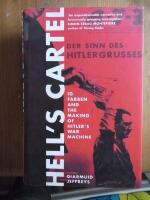 Hell's cartel - I.G. Farben and the making of Hitler's war machine