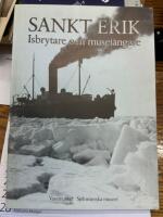 Sankt Erik : isbrytare och musei&aring;ngare