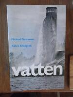 Vatten. En bok om jordens vattentillg&aring;ngar