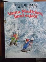 Vaata, Madicken, lund sajab!