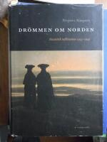 Dr&ouml;mmen om Norden - nazistisk infiltration i Sverige 1933-1945