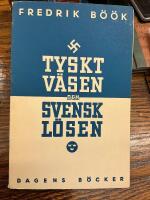 Tyskt v&auml;sen och svensk l&ouml;sen