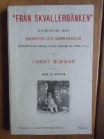 Fr&aring;n skvallerb&auml;nken. H&aring;gkomster fr&aring;n badorter och sommarn&ouml;jen (Blockhustullen, Vaxholm, Dalar&ouml;, Sandhamn och Lysekil m fl )