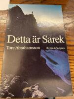 Detta &auml;r Sarek - v&auml;gledning vid vandringar och bestigningar