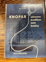 Knopar. Sj&ouml;manstradition som hobby