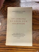 En samling kv&auml;den och folkvisor. Folkvisedanslaget i Stockholm