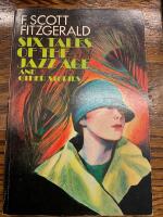Six Tales of the Jazz Age and other Stories